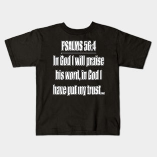 Psalm 56:4 KJV Kids T-Shirt